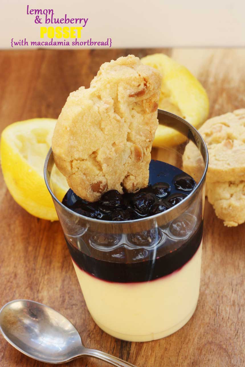 LEMON POSSET WITH BLUEBERRIES AND MACADAMIA SHORTBREAD BY SCRUMMY LANE - a perfect quick and easy dessert for entertaining!