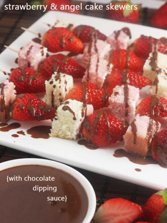 Strawberry & angel cake skewers with chocolate dipping sauce