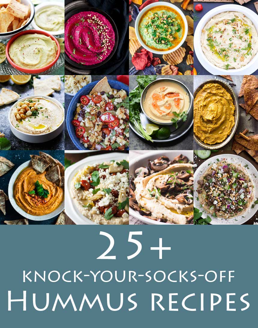 A Pinterest pin with the title 25+ knock-your-socks-off hummus recipes on it and a collage of images of hummus.