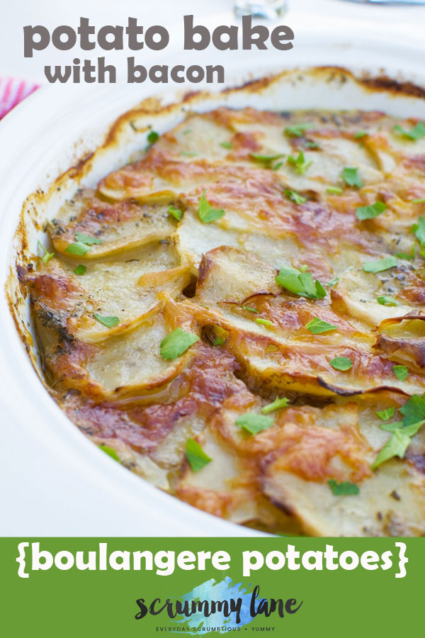 Potato bake with bacon, otherwise known as boulangere potatoes