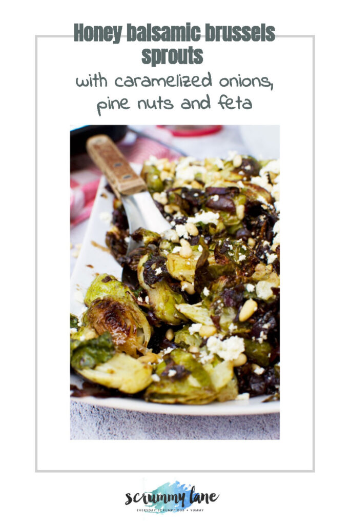 honey balsamic brussels sprouts with pine nuts and feta in the centre of a white image with title for Pinterest