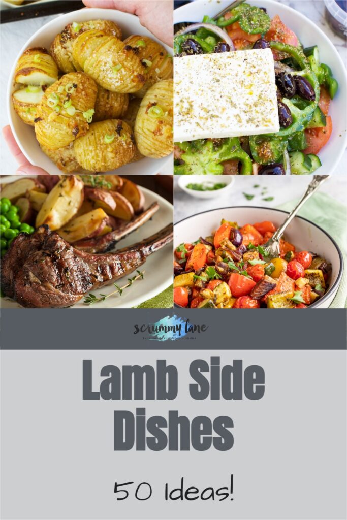 collage of 4 images showing lamb chops and side dishes to go with lamb and with a title on it at the bottom for Pinterest