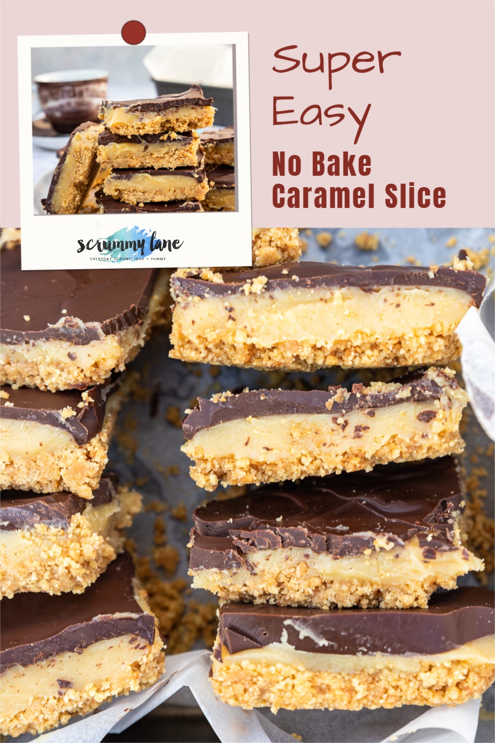 Large photo of caramel slice on its side in a tin with a smaller image of caramel slice above with a title for Pinterest
