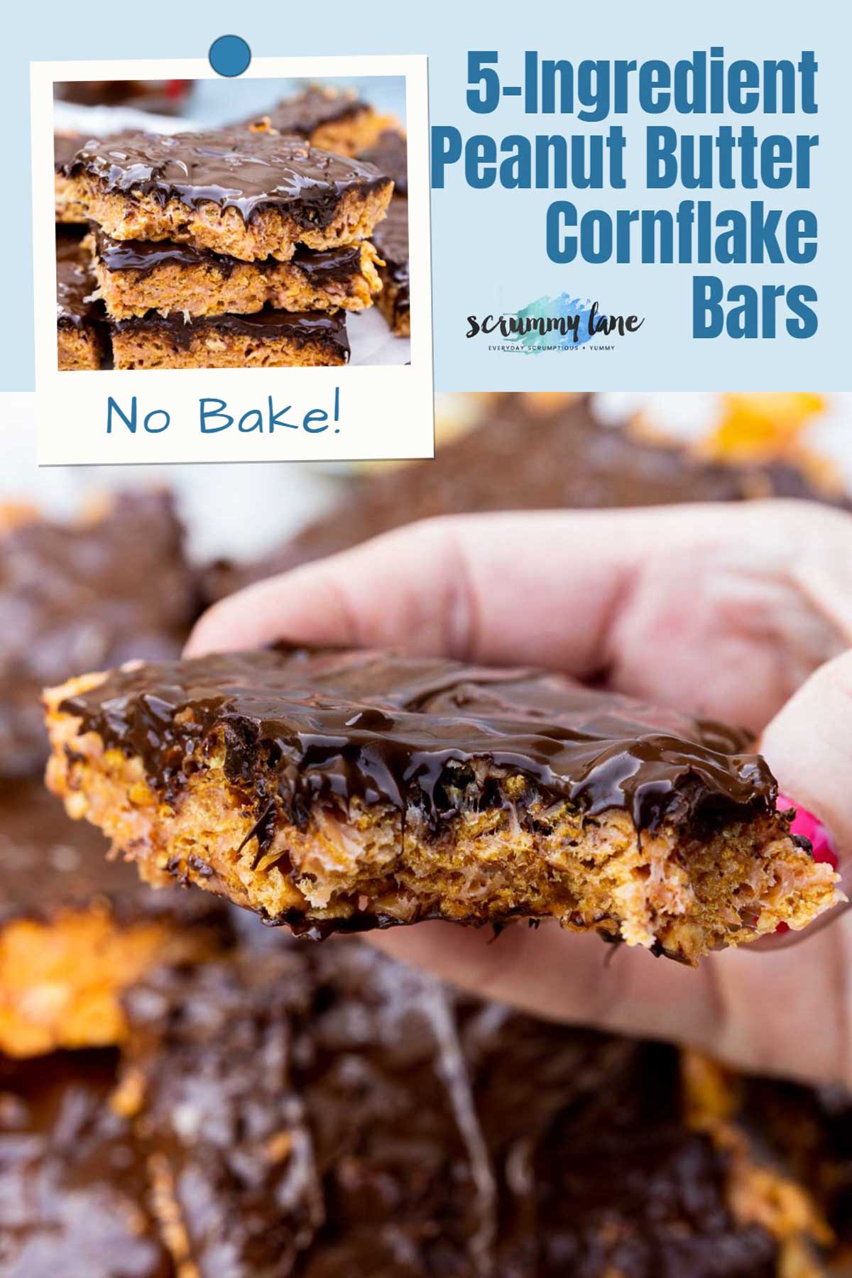 A big image of someone holding up a peanut butter cornflake bar with a bite out of it and chocolate on top with a small photo at the top left of the bars in a stack of 3 and a title top right saying 5-ingredient peanut butter cornflake bars.
