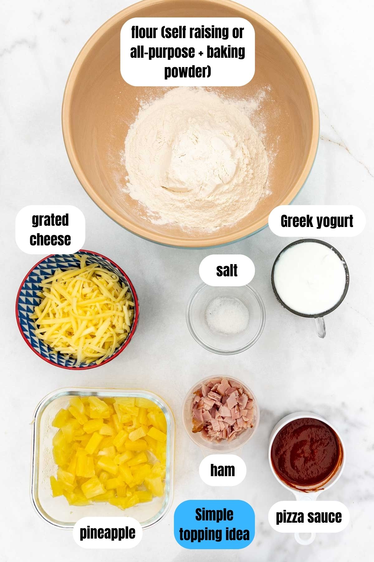A collage of all the ingredients needed to make Greek yogurt pizza dough, as well as topping ideas, including self raising flour, salt, yogurt, pizza sauce, cheese, pineapple and ham.