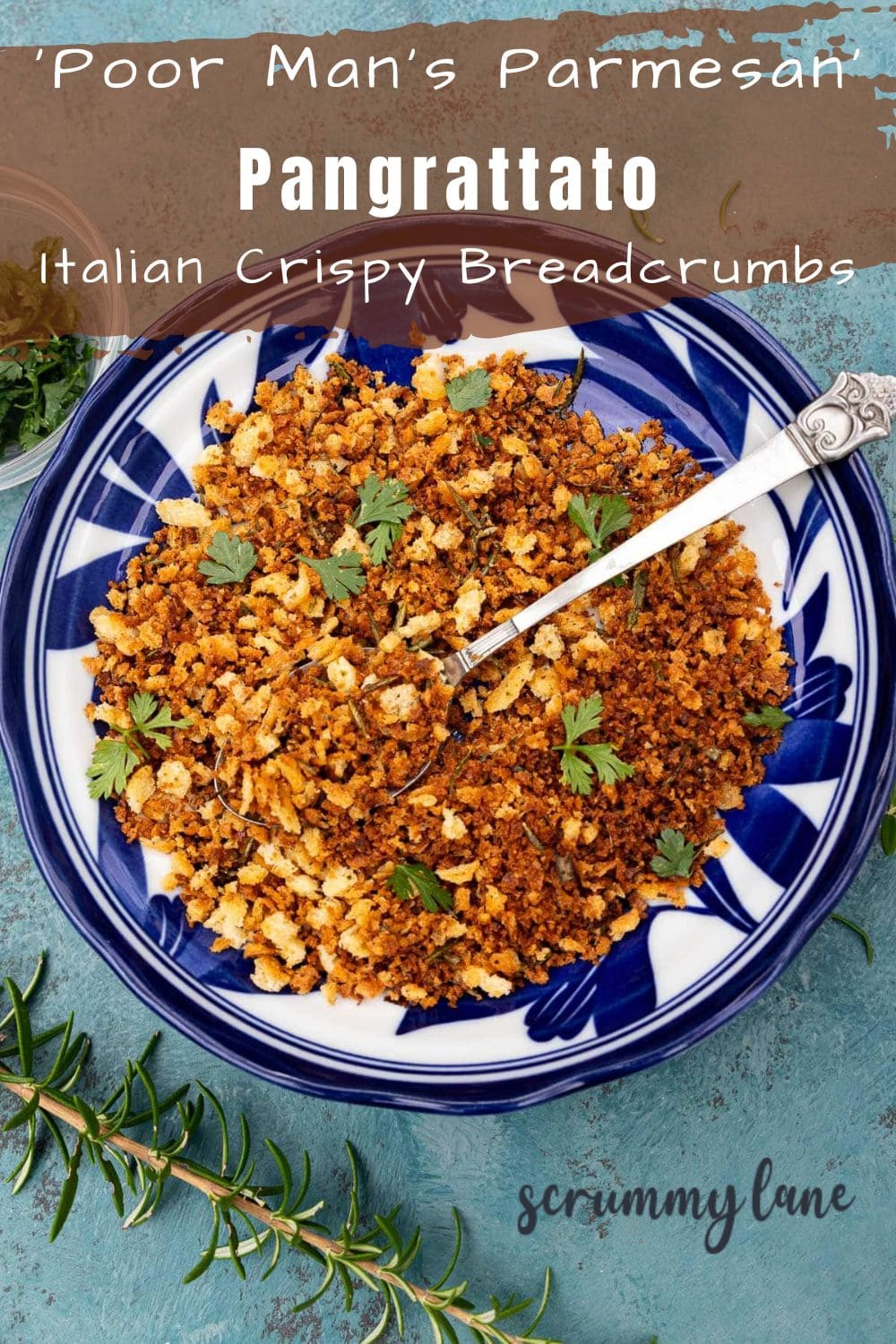 A pinterest pin showing a blue and white dish of Italian crispy breadcrumbs on a blue background with rosemary at the side and with a title on it.