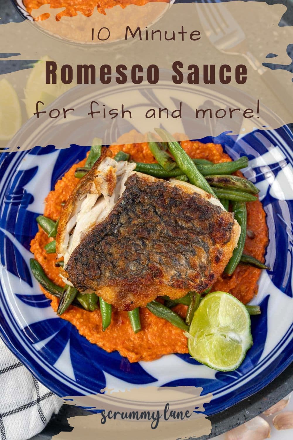 Overhead view of romesco sauce, green beans and fish in a blue and white bowl, with a title on it for Pinterest that says 10-minute romesco sauce for fish and more.